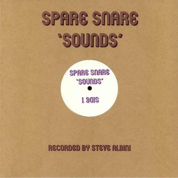 Spare Snare - 'Sounds' Recorded By Steve Albini - Lp