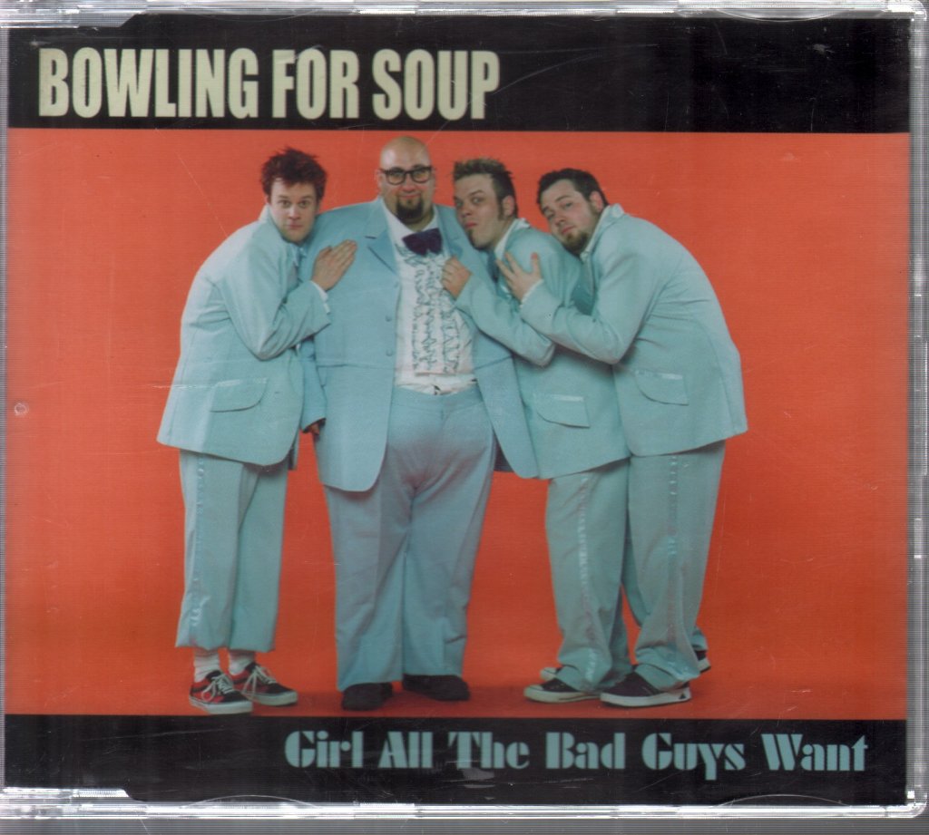 Bowling For Soup - Girl All The Bad Guys Want - Cd