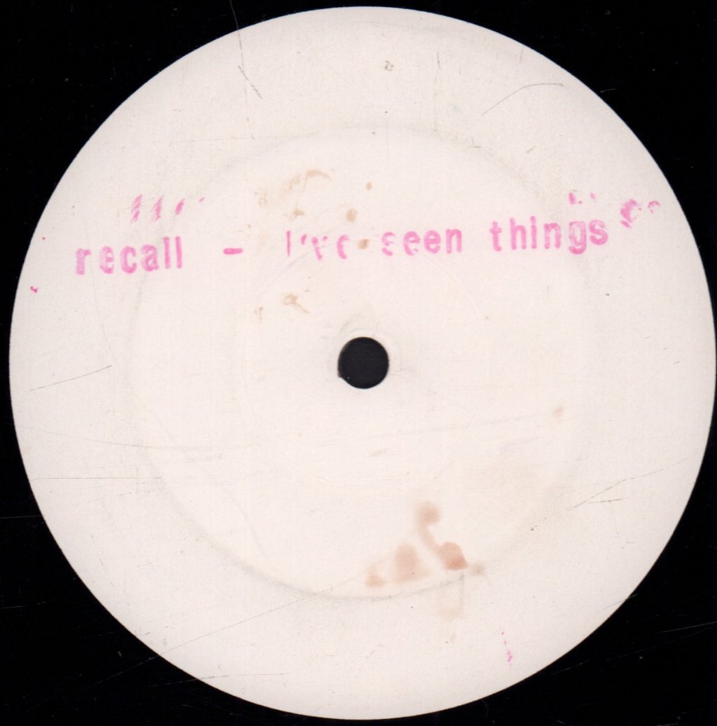 Recall - I've Seen Things - 12 Inch