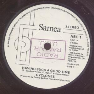 Cyclones - Having Such A Good Time - 7 Inch