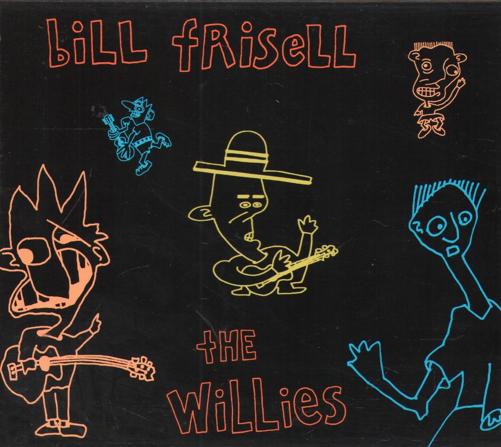 Bill Frisell - Willies - Cd