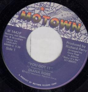 Diana Ross - You Got It - 7 Inch