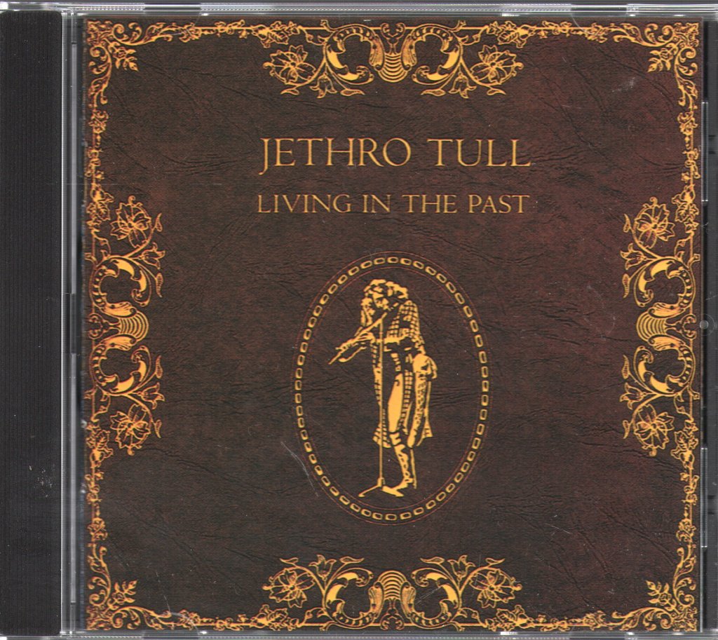 Jethro Tull - Living In The Past - Cd