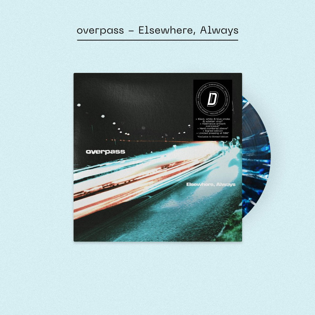 overpass - Elsewhere, Always (Dinked Edition #386) - Lp