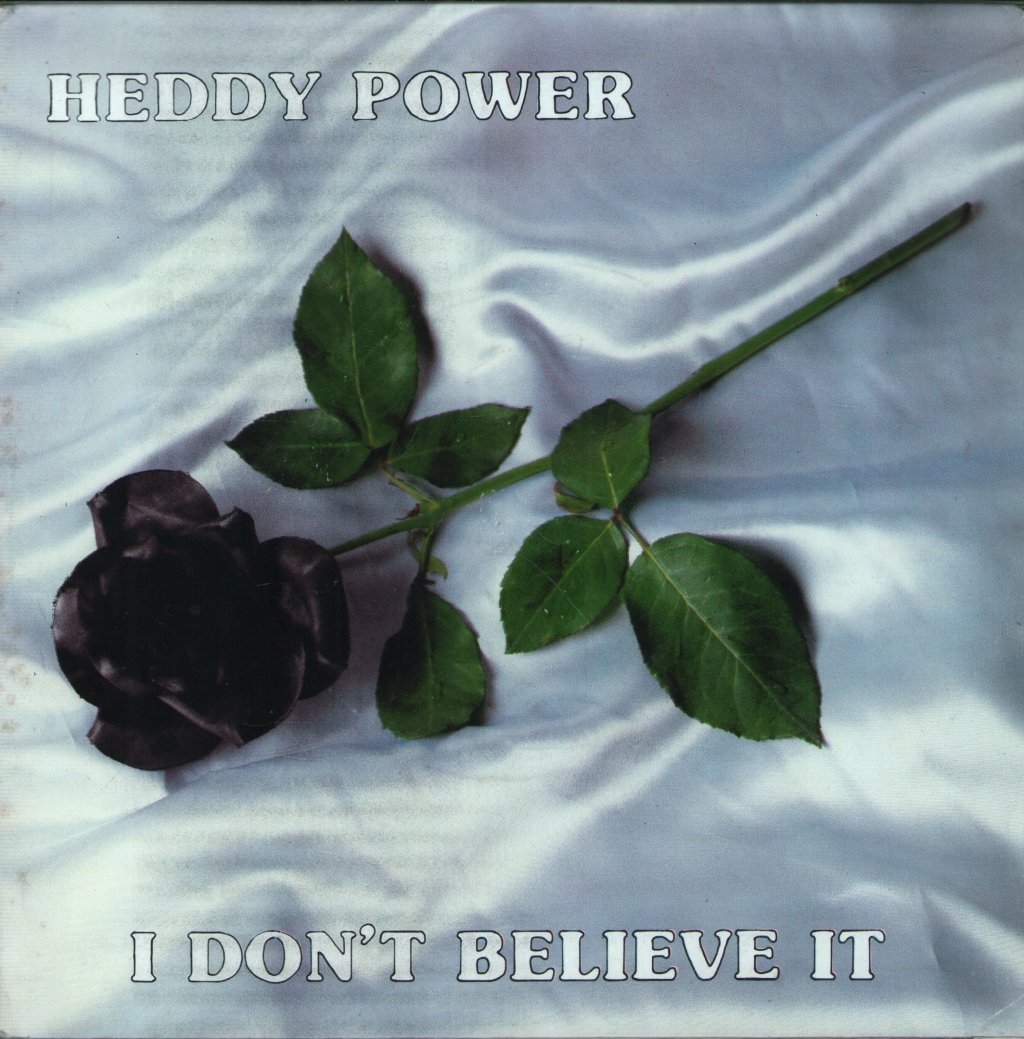 Heddy Power - I Don't Believe It - 7 Inch