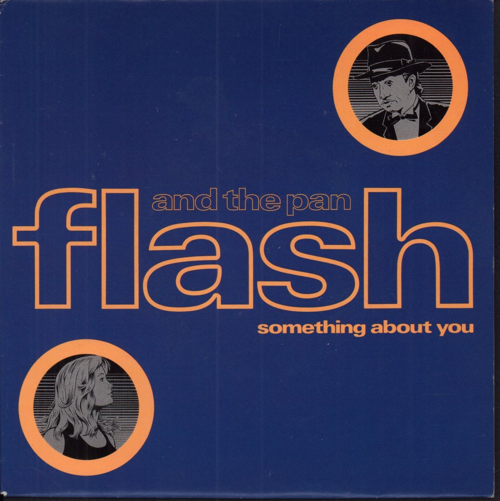 Flash And The Pan - Something About You - 7 Inch