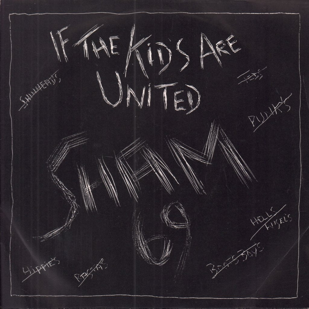 Sham 69 - If The Kids Are United - 7 Inch