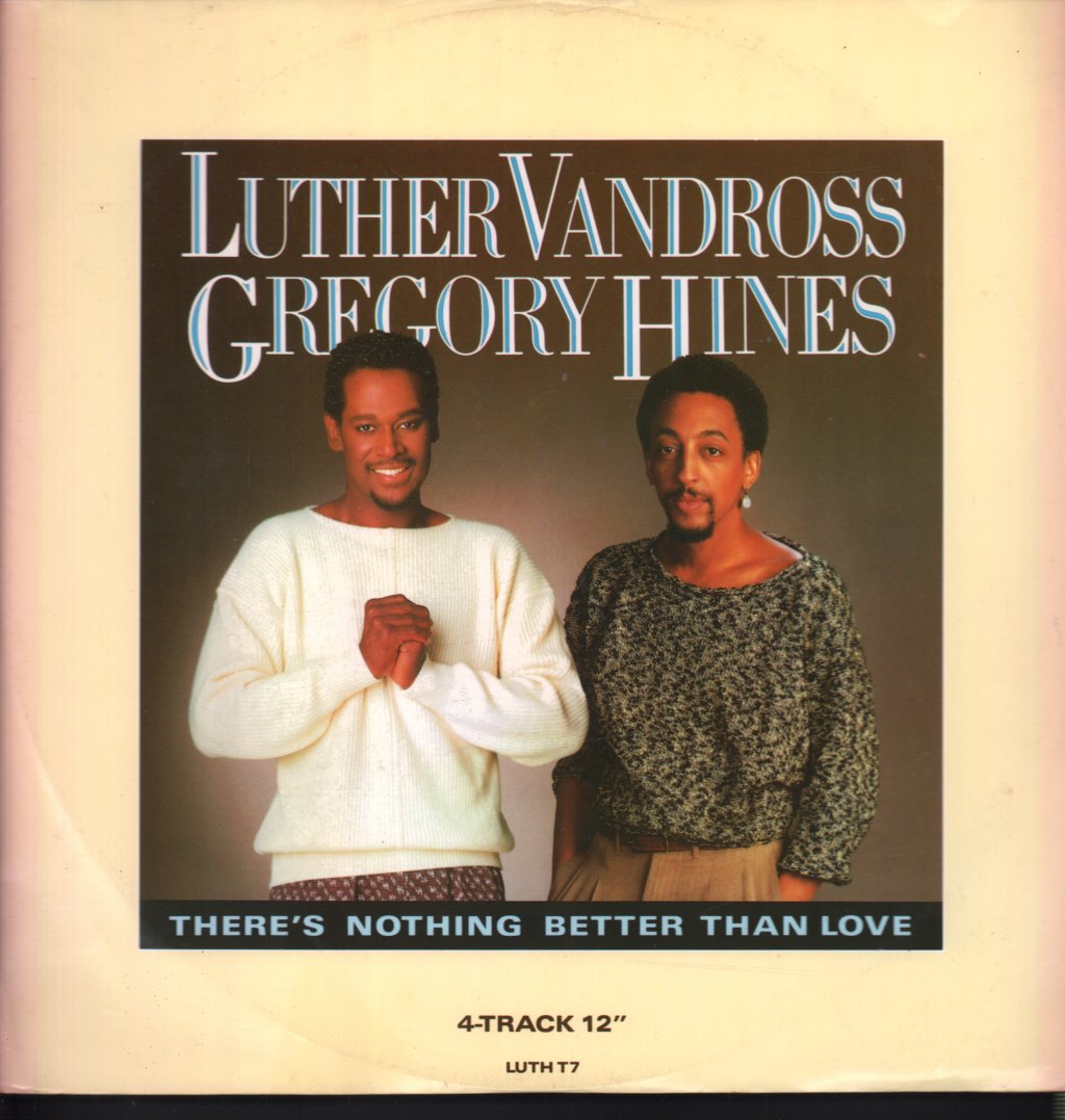 Luther Vandross And Gregory Hines - There's Nothing Better Than Love - 12 Inch