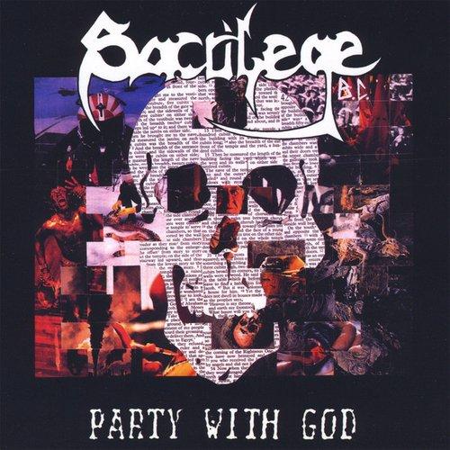 Sacrilege B.c. - Party With God - Lp