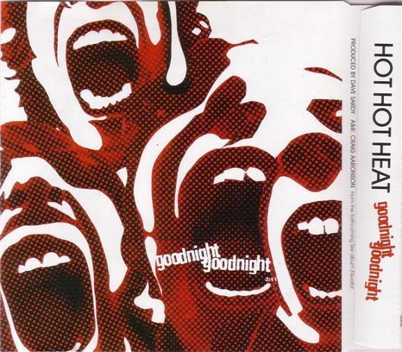 Hot Hot Heat - Goodnight Goodnight - Cd