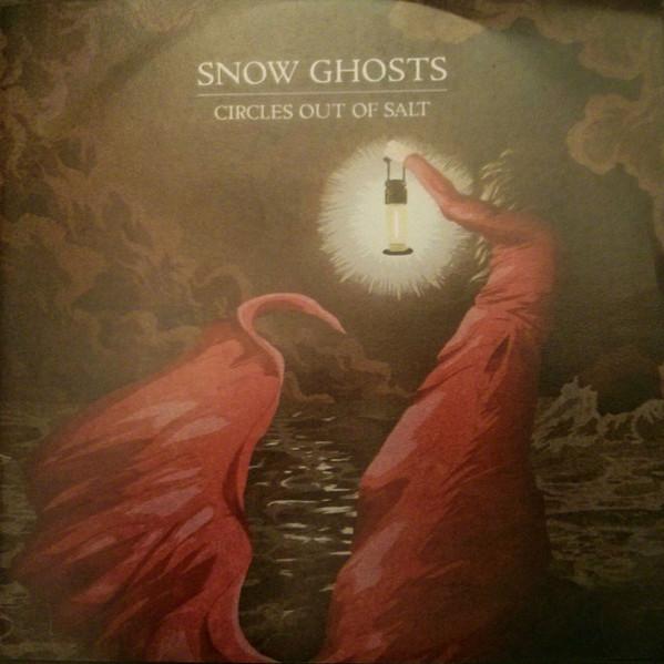 Snow Ghosts - Circles Out of Salt - Cdr