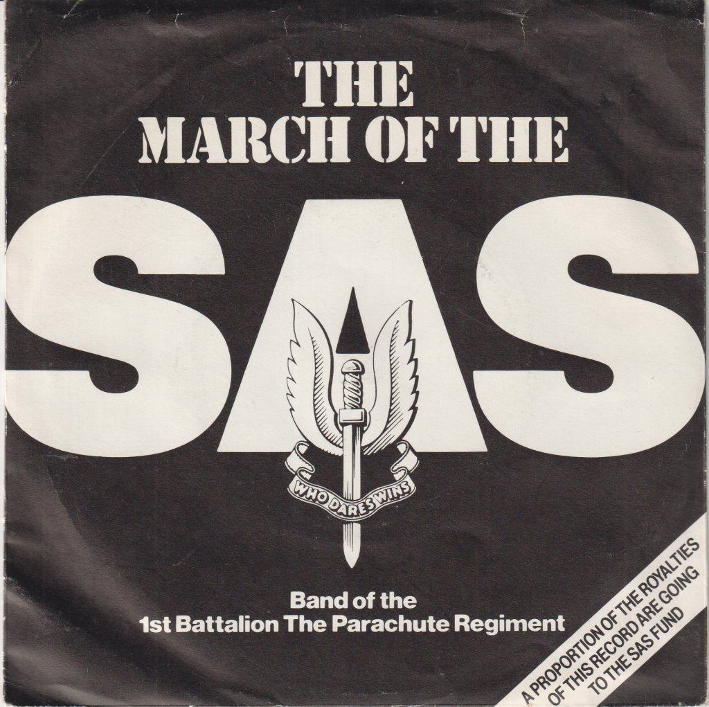 Band Of The First Batallion The Parachute Regiment - March Of The Sas - 7 Inch
