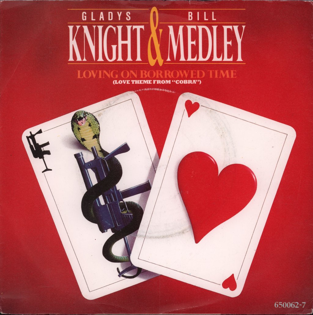 Gladys Knight And Bill Medley - Loving On Borrowed Time - 7 Inch