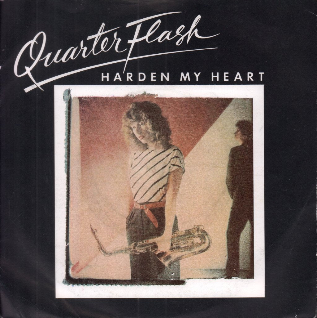 Quarterflash - Harden My Heart - 7 Inch