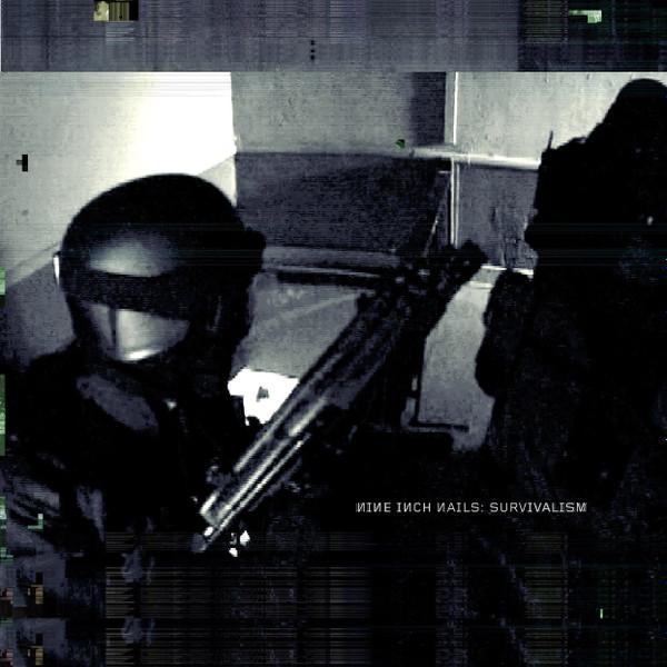 Nine Inch Nails - Survivalism - 9 Inch