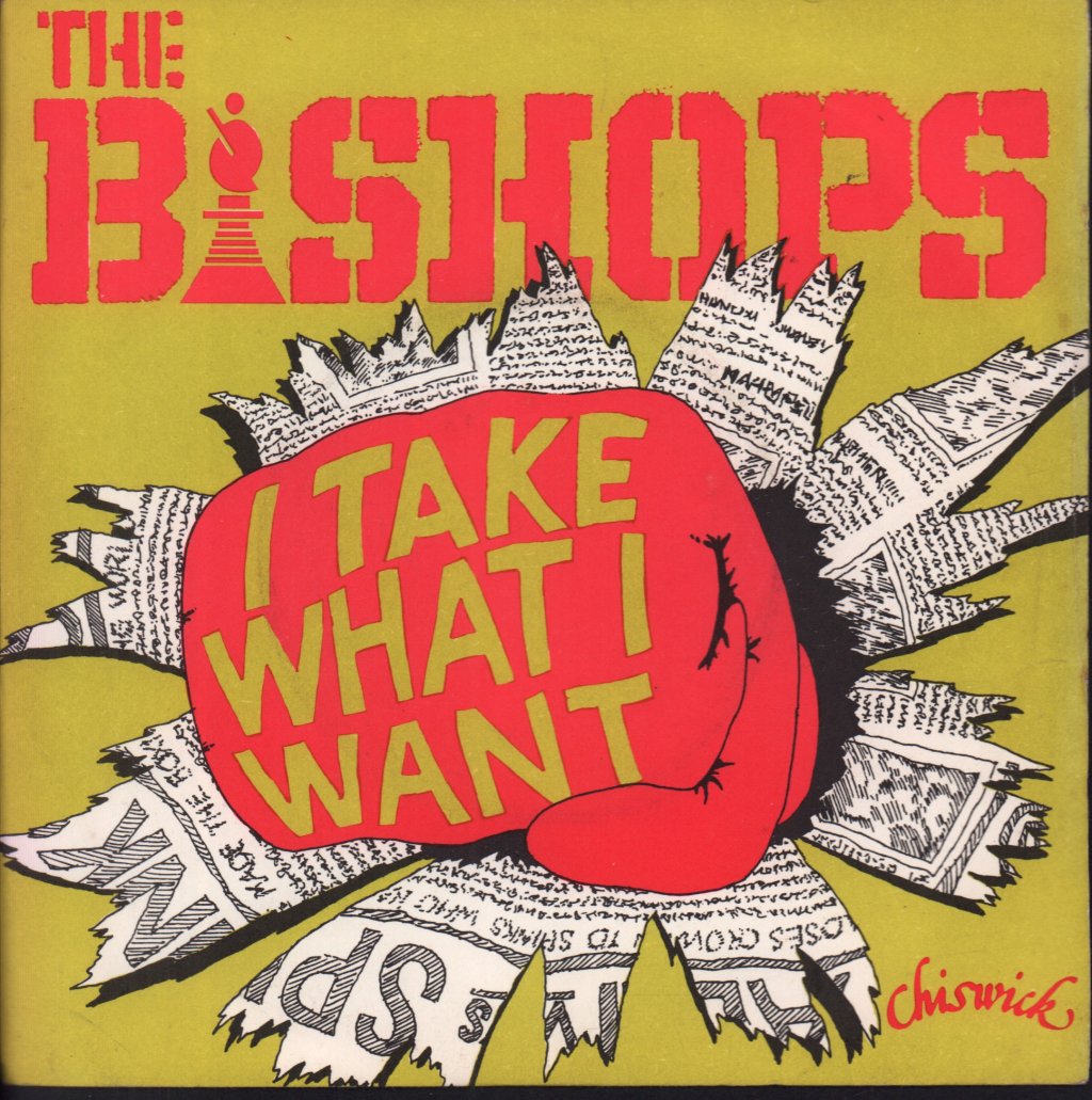 Bishops (70'S Group) - I Take What I Want - 7 Inch