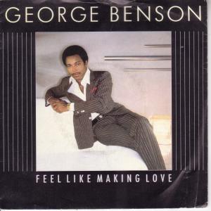 George Benson - Feel Like Making Love - 7 Inch