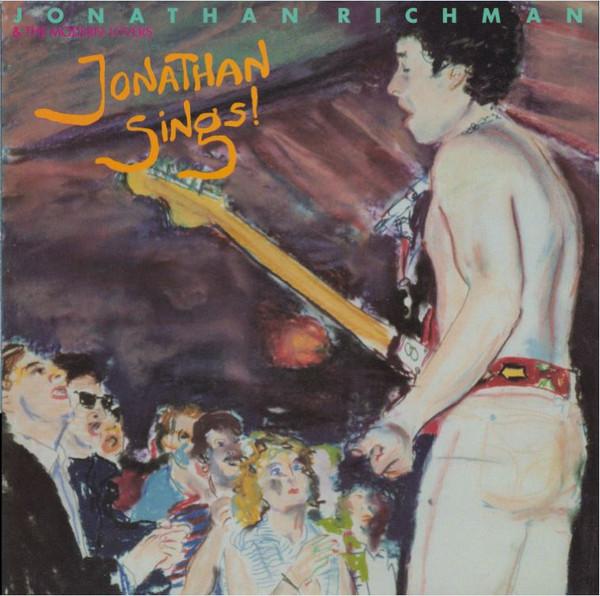 Jonathan Richman And The Modern Lovers - Jonathan Sings - Lp