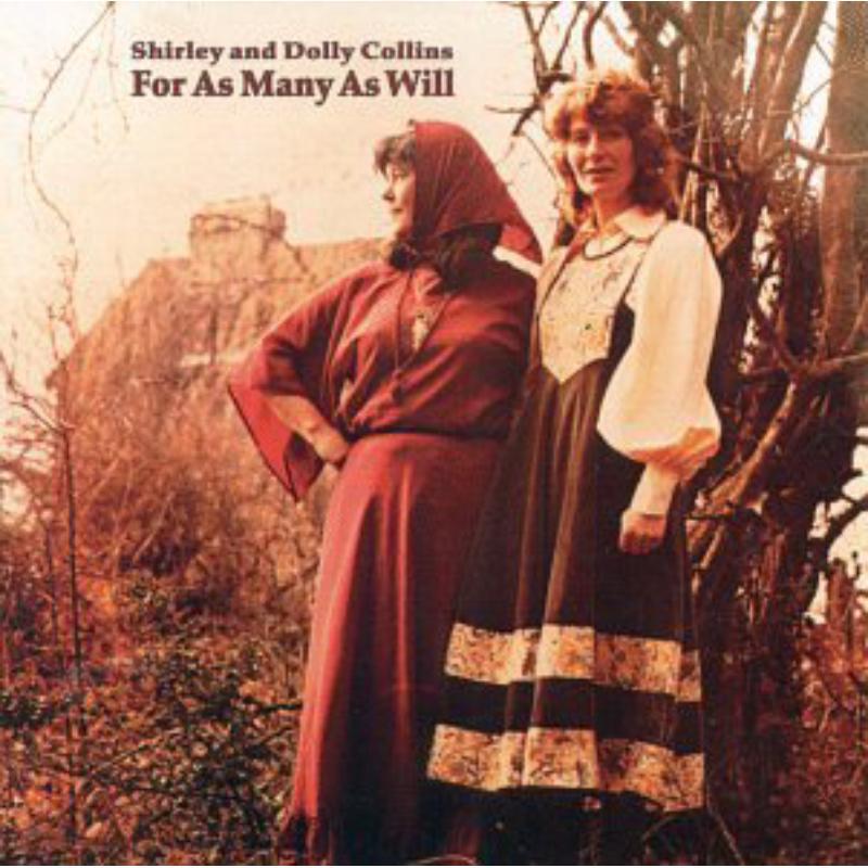 Shirley And Dolly Collins - For As Many As Will - Cd