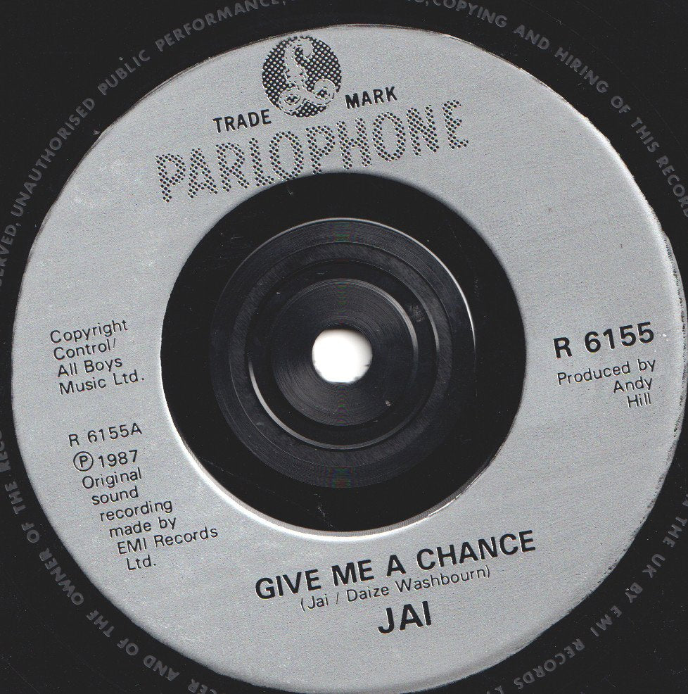 Jai - Give Me A Chance - 7 Inch