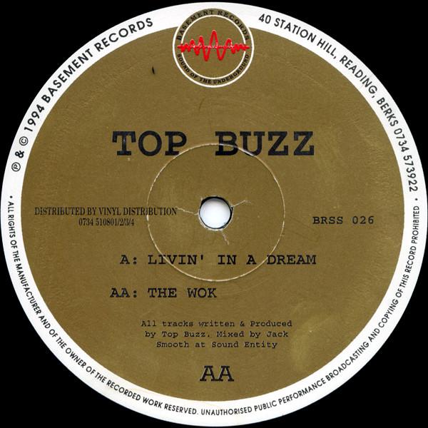 Top Buzz - Livin' In A Dream - 12 Inch