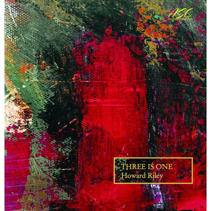 Howard Riley - Three Is One - Cd