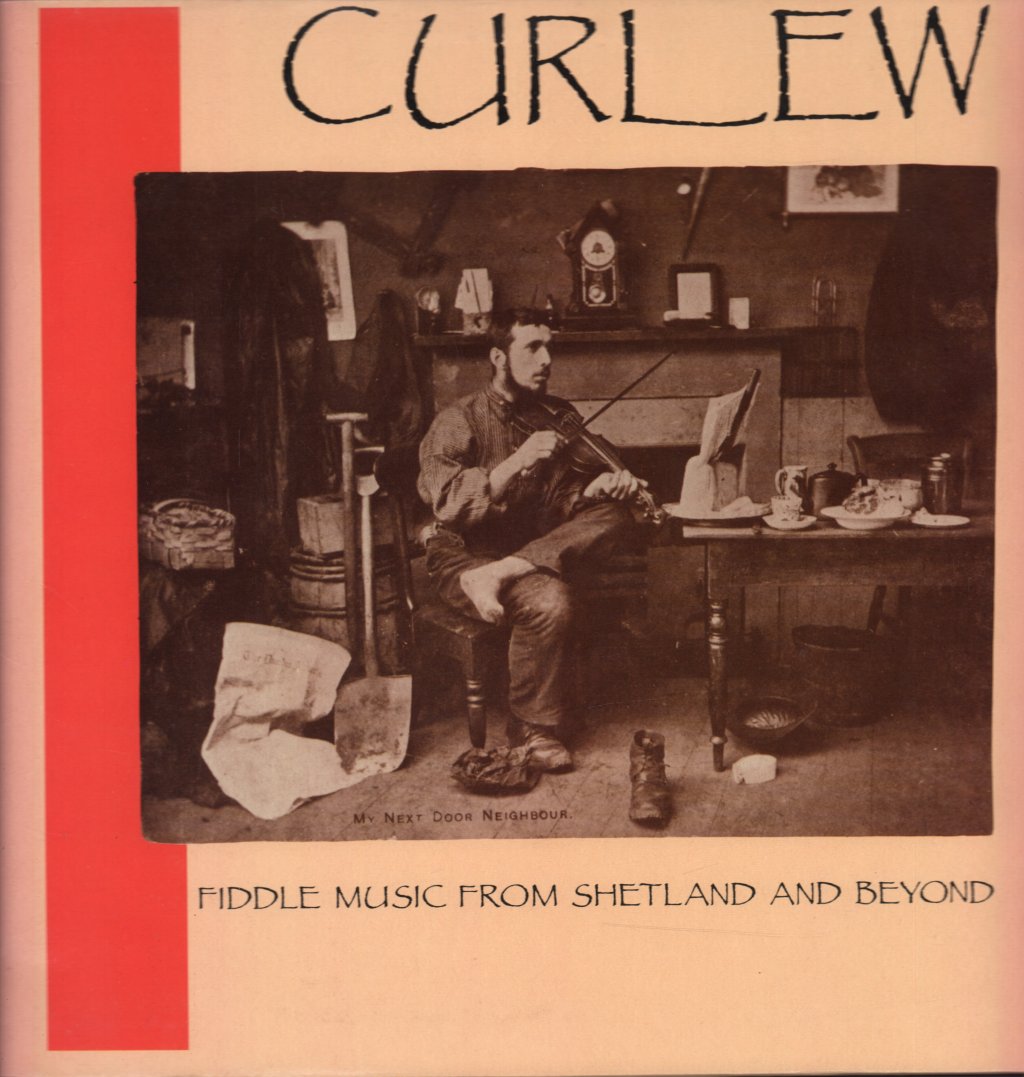 Curlew - Fiddle Music From Shetland And Beyond - Lp