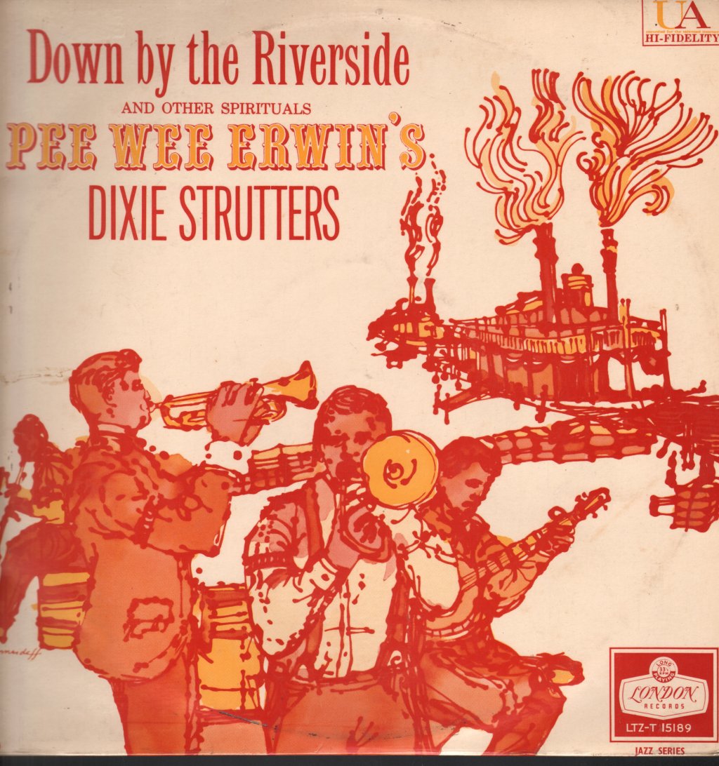 Pee Wee Erwin's Dixie Strutters - Down By The Riverside And Other Spirituals - Lp
