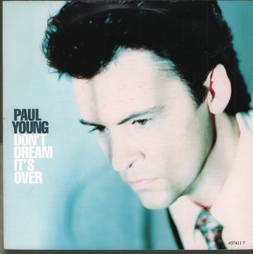 Paul Young - Don't Dream It's Over - 7 Inch