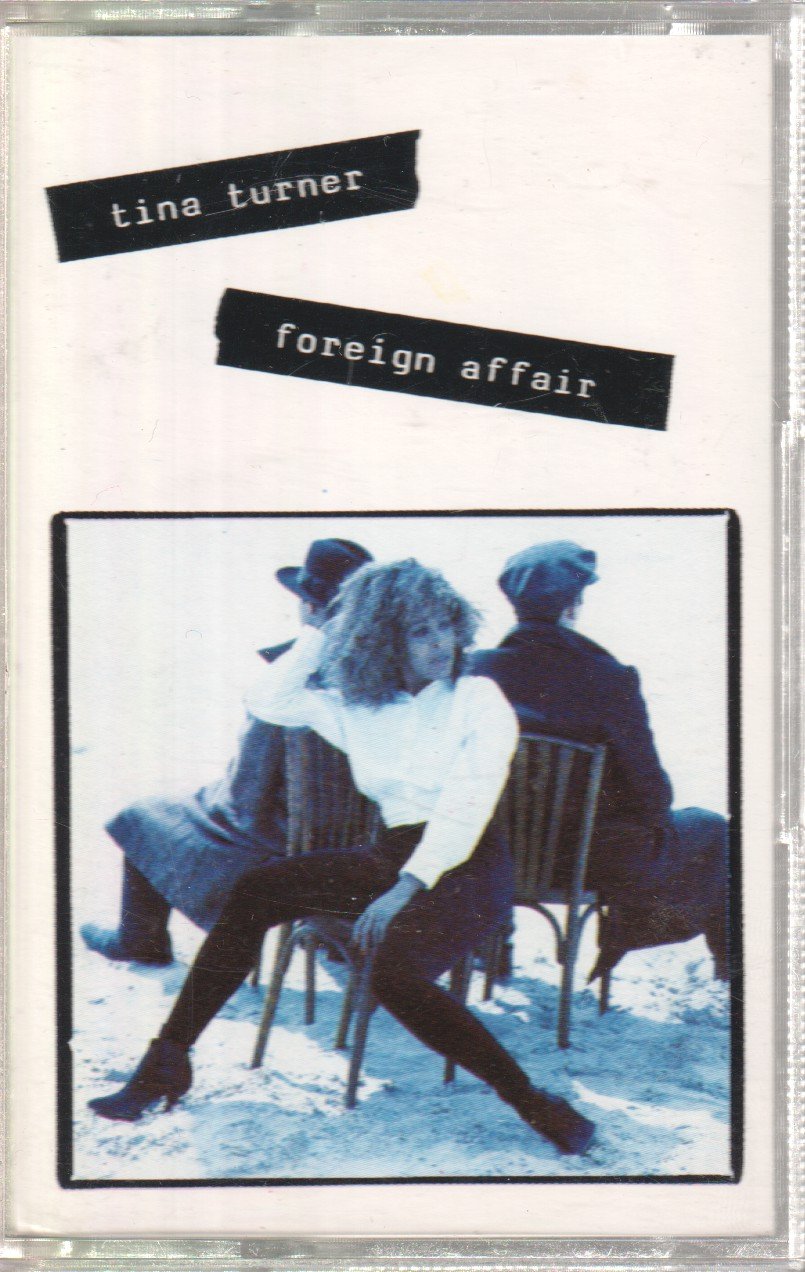 Tina Turner - Foreign Affair - Cassette