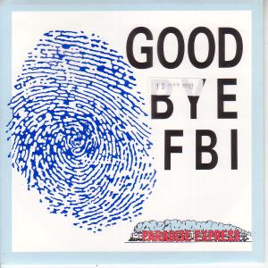 Goodbye Fbi - Paradise Express - 7 Inch