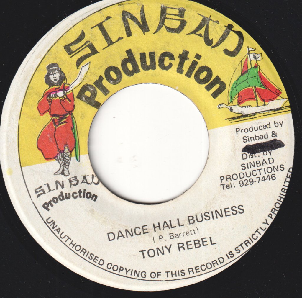 Tony Rebel - Dance Hall Business - 7 Inch