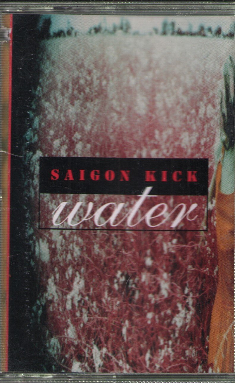Saigon Kick - Water - Cassette
