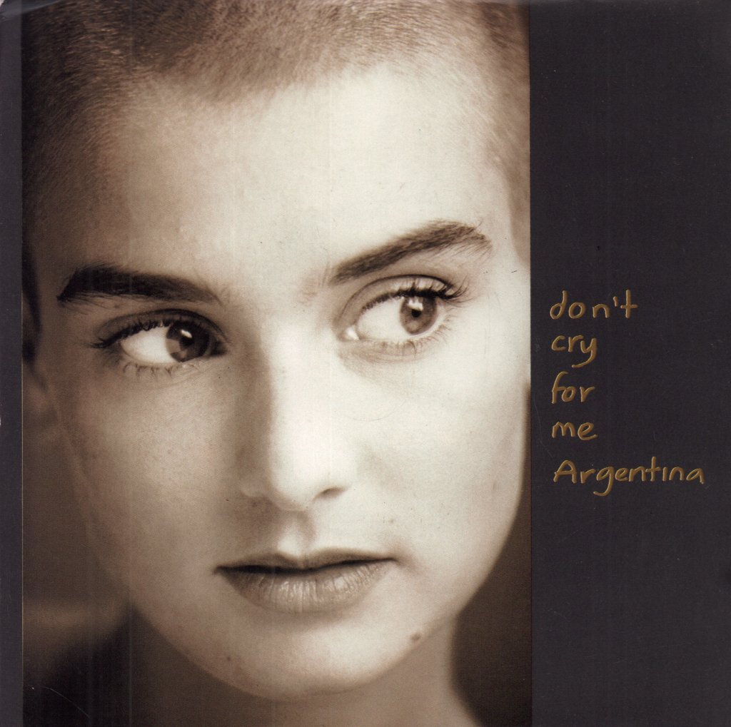 Sinead O'Connor - Don't Cry For Me Argentina - 7 Inch