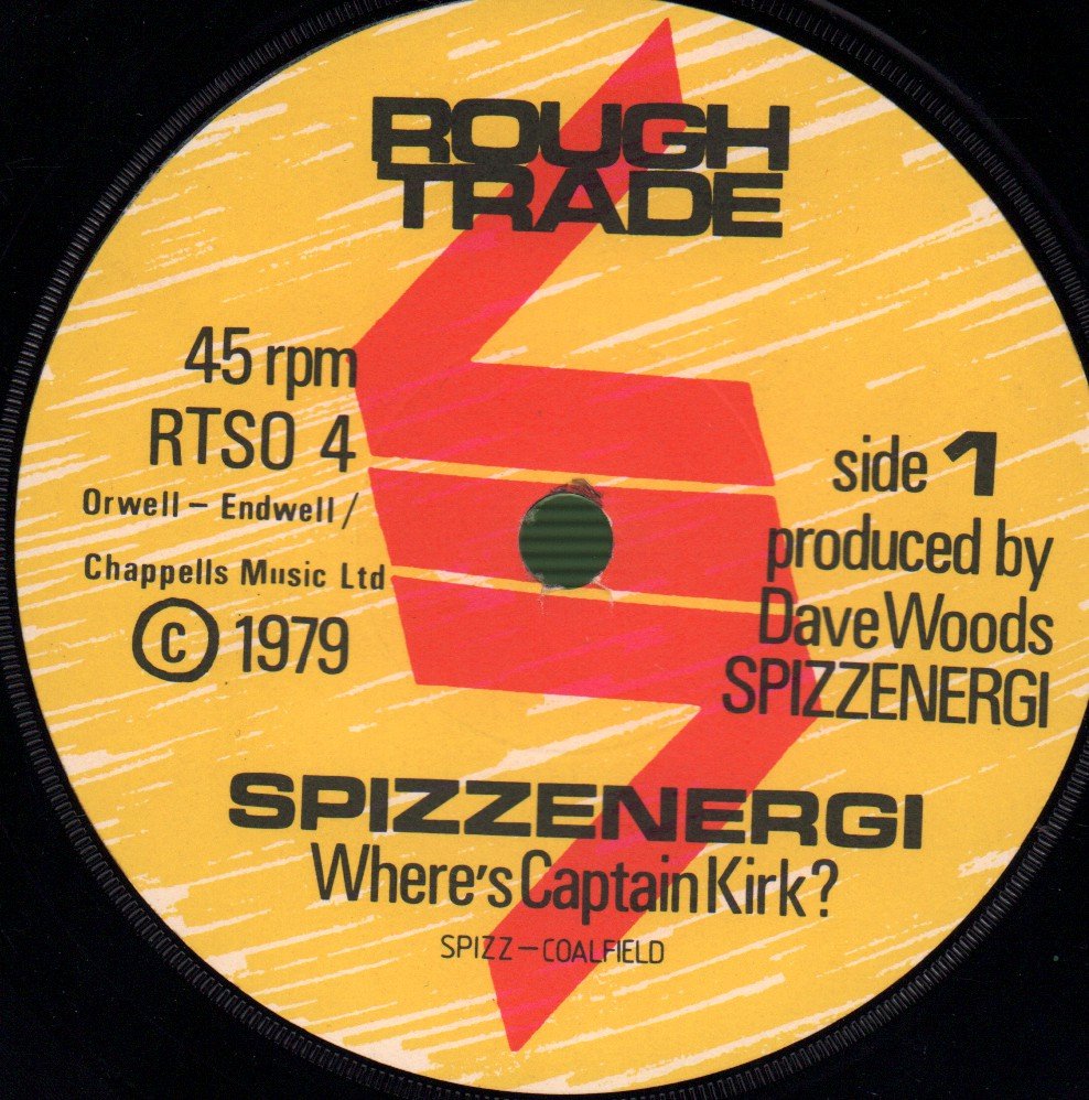 Spizzenergi - Where's Captain Kirk - 7 Inch