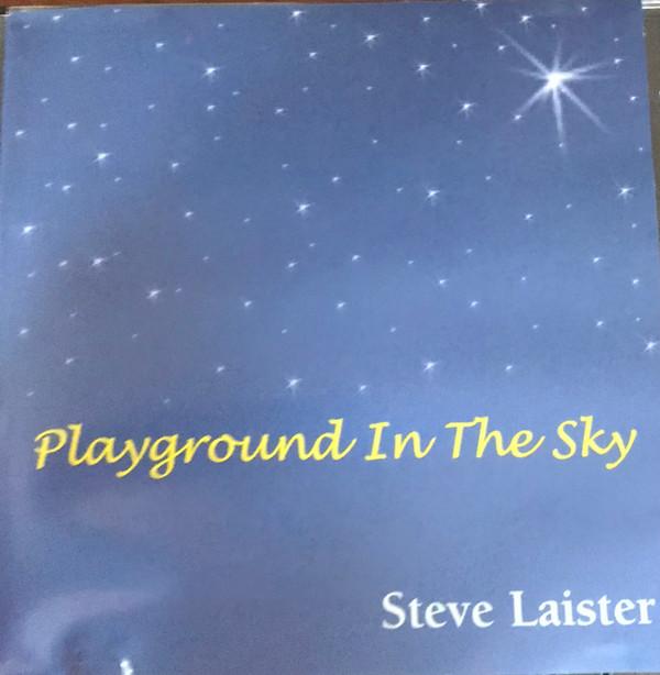 Steve Laister - Playground In The Sky - Cdr