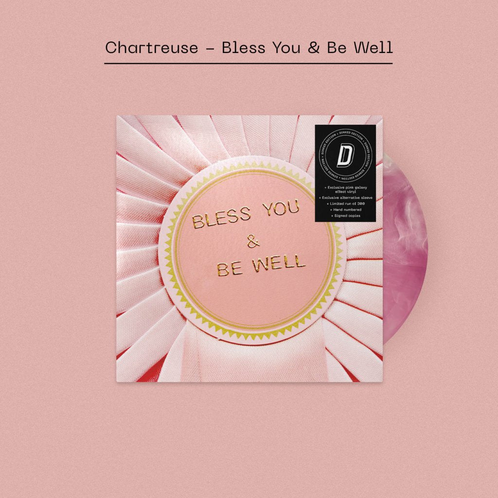Chartreuse - Bless You & Be Well (Dinked Edition #354) - Lp