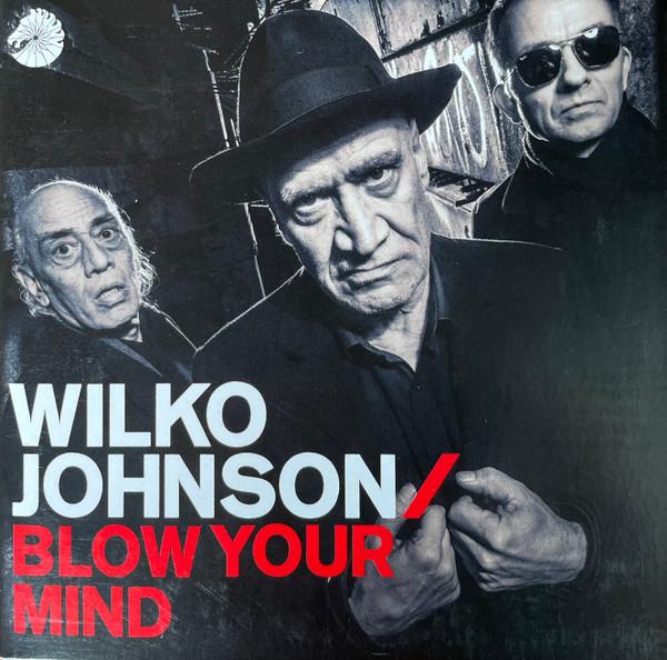 Wilko Johnson - Blow Your Mind - Cd