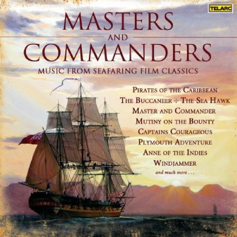 Cincinnati Pops Orchestra, Erich Kunzel - Masters and Commanders - Cd