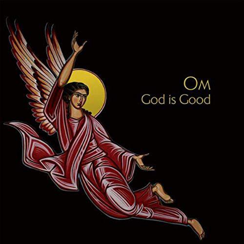 Om - God Is Good - Cassette