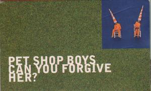 Pet Shop Boys - Can You Forgive Her - Cassette