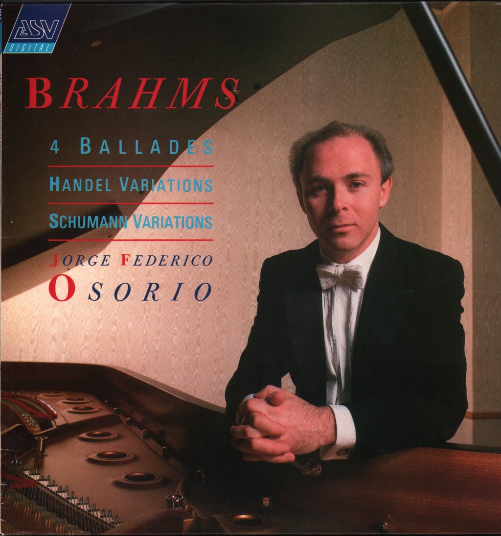 Jorge Federico Osorio - Brahms 4 Ballades / Handel Variations / Schumann Variations - Lp