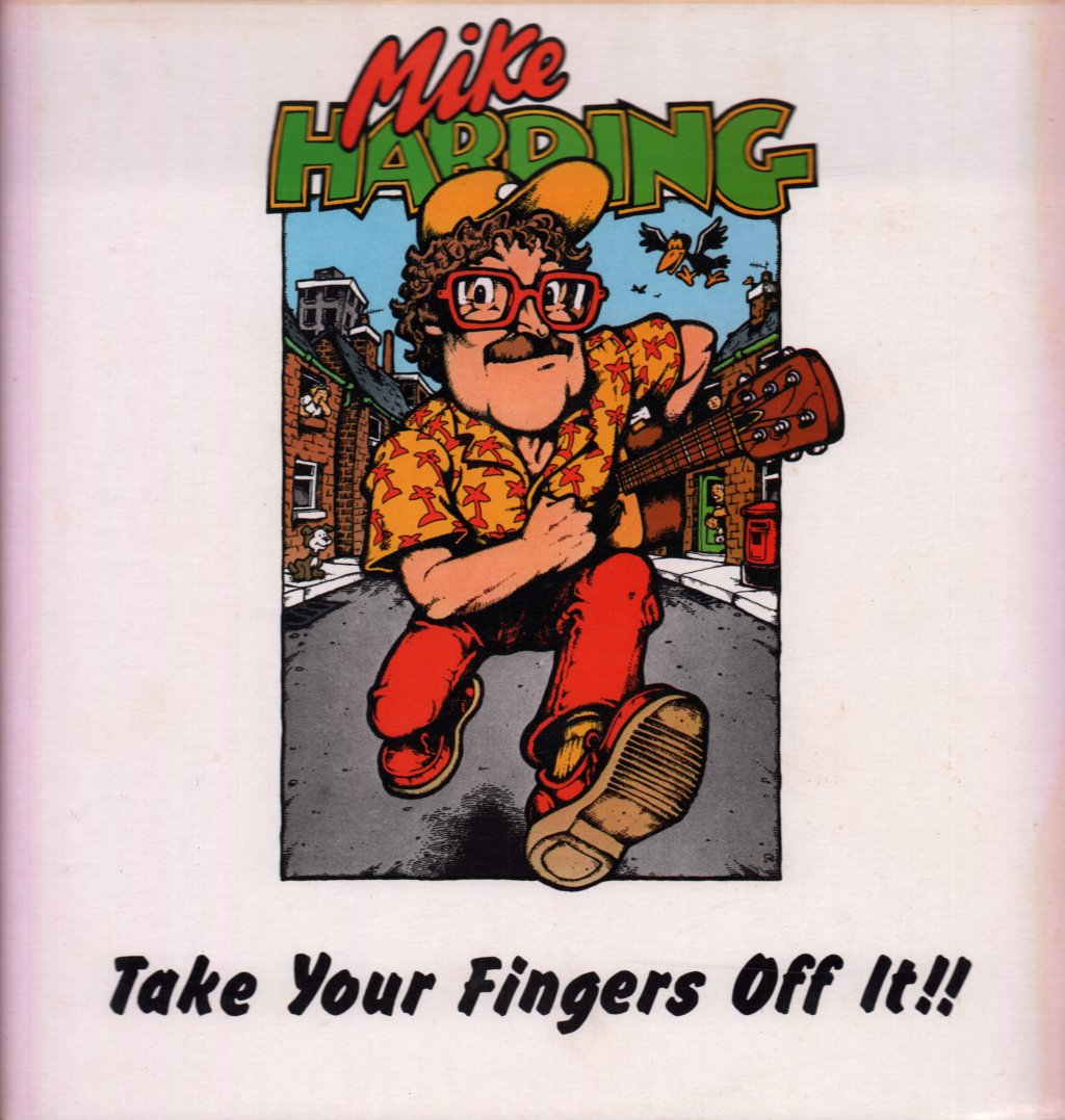 Mike Harding - Take Your Fingers Off It - Lp