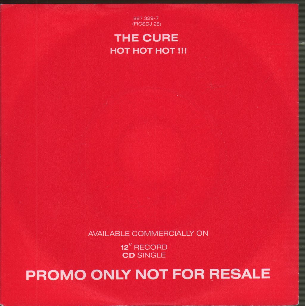 Cure - Hot Hot Hot !!! - 7 Inch