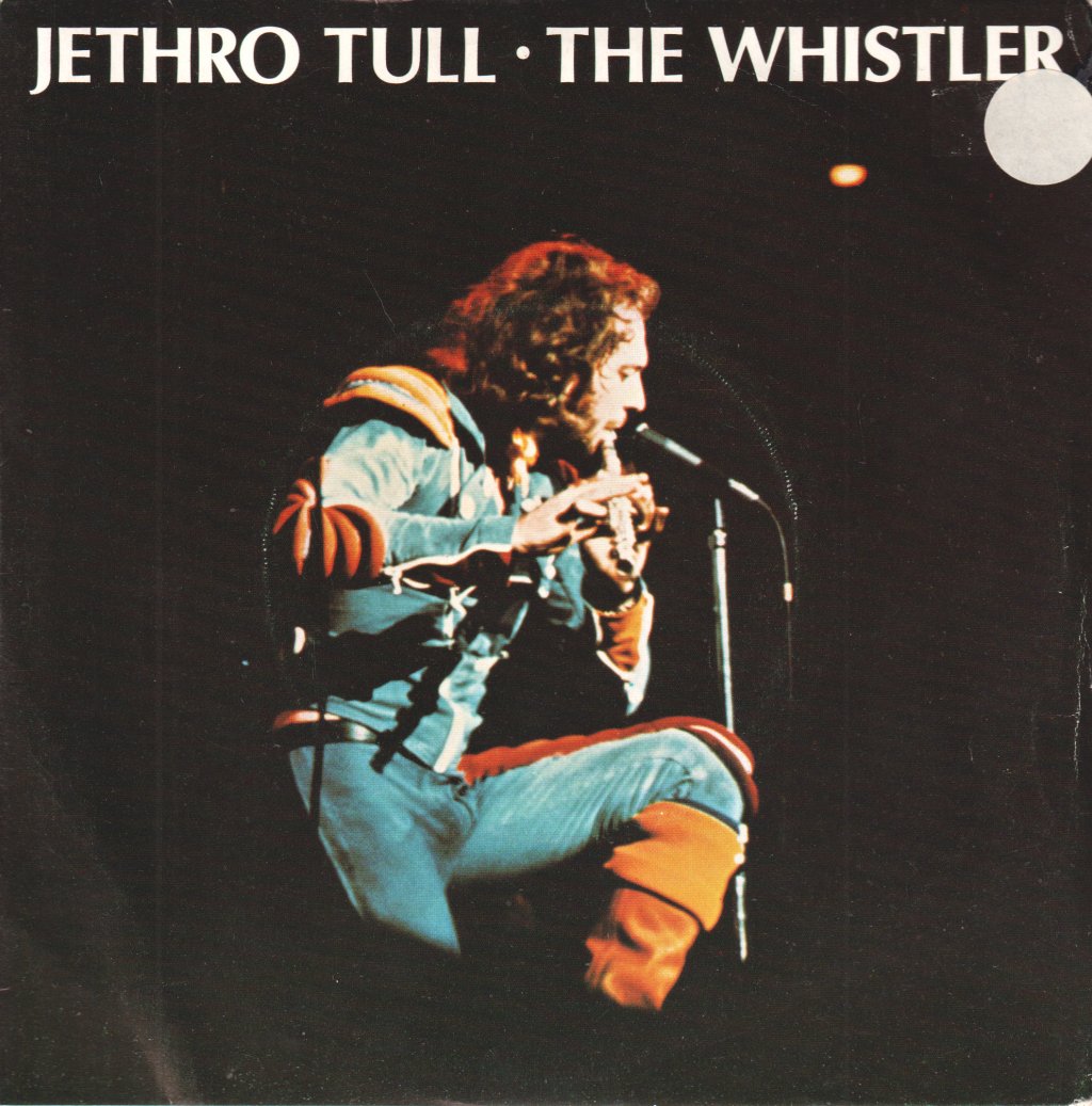 Jethro Tull - Whistler - 7 Inch