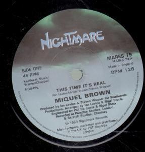 Miquel Brown - This Time It's Real - 7 Inch