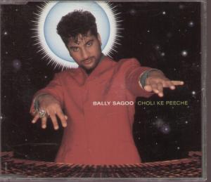 Bally Sagoo - Choli Ke Peeche - Cd