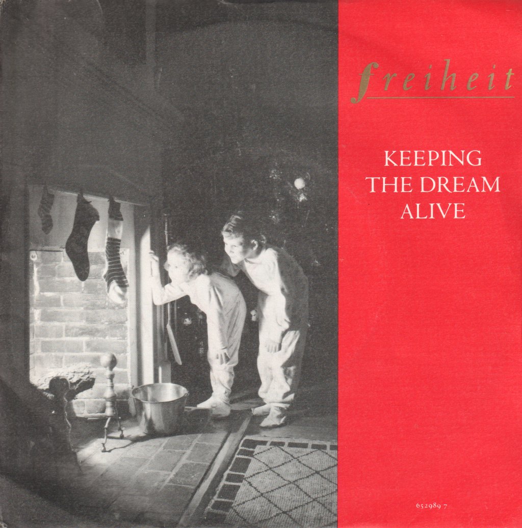 Freiheit - Keeping The Dream Alive - 7 Inch