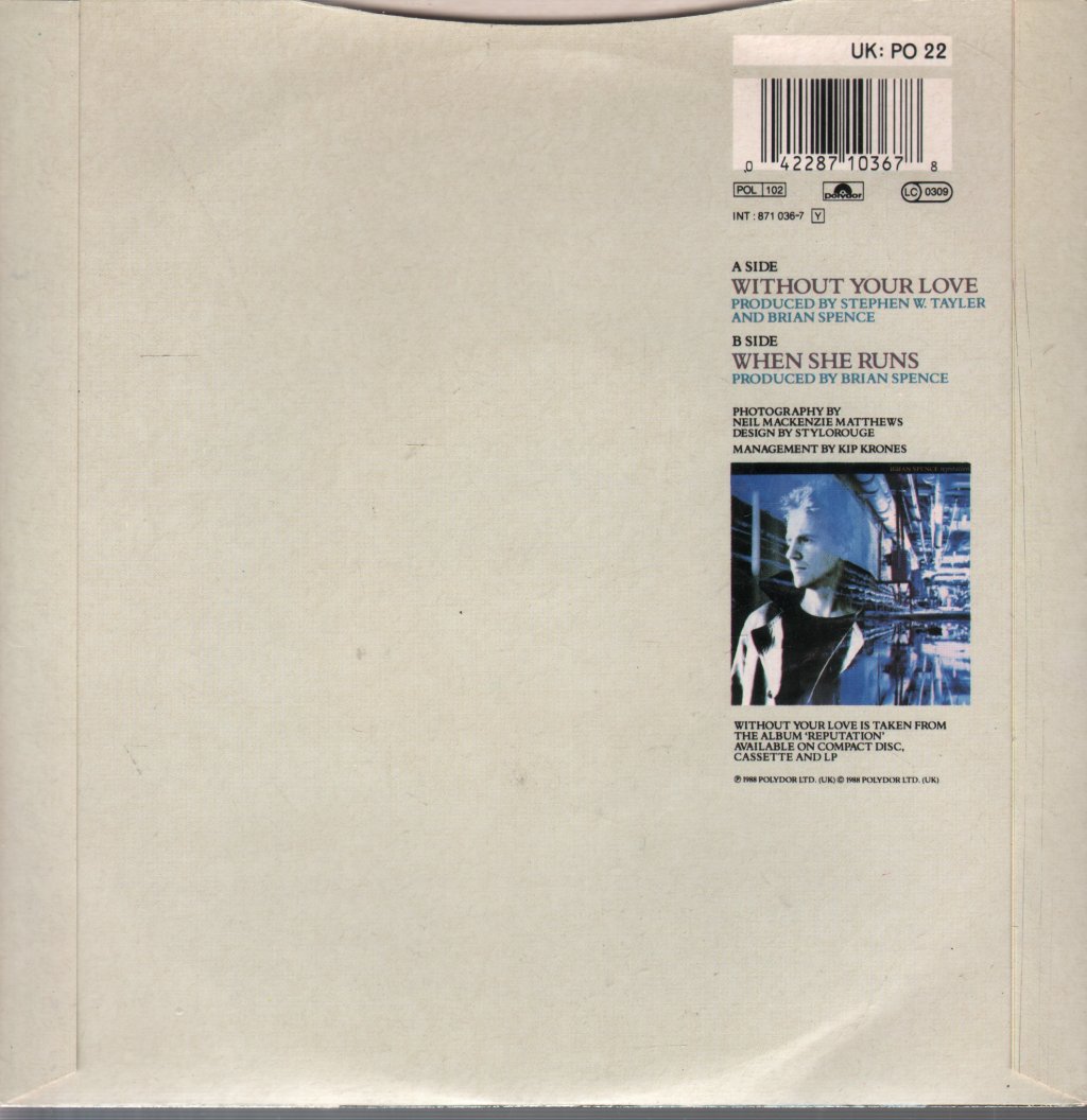 Brian Spence - Without Your Love - 7 Inch
