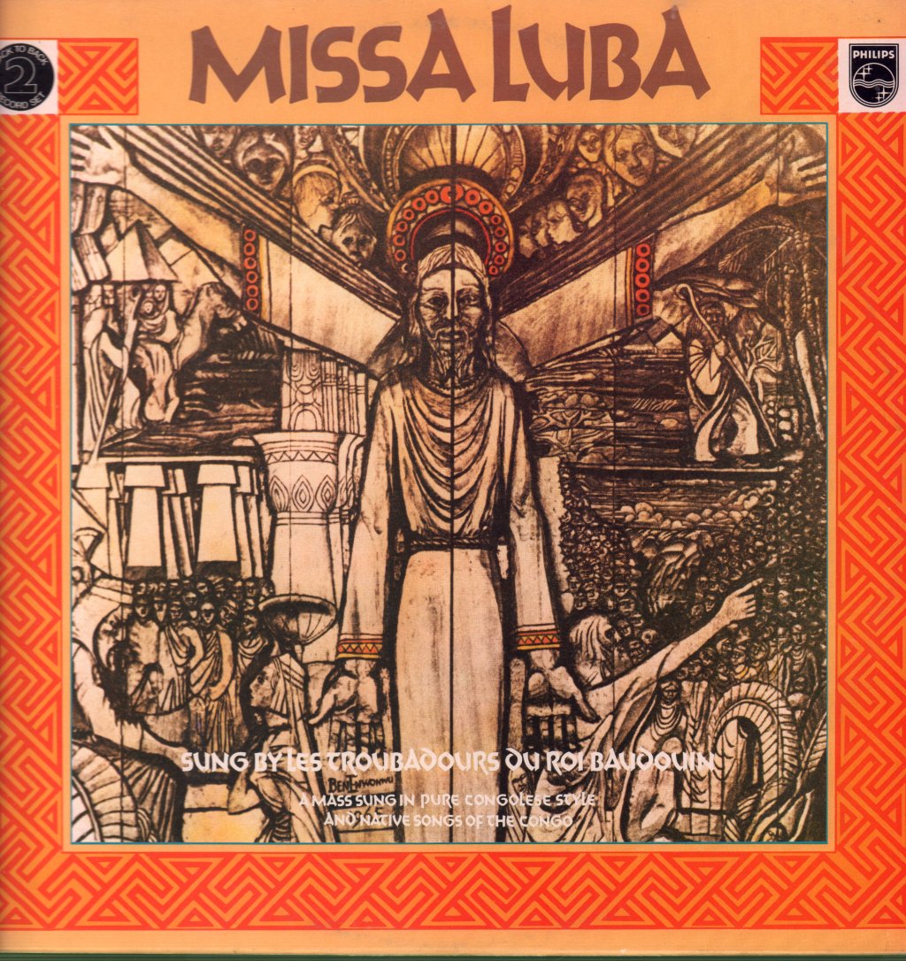 Les Troubadours Du Roi Baudouin - Missa Luba / Misa Criolla - Double Lp